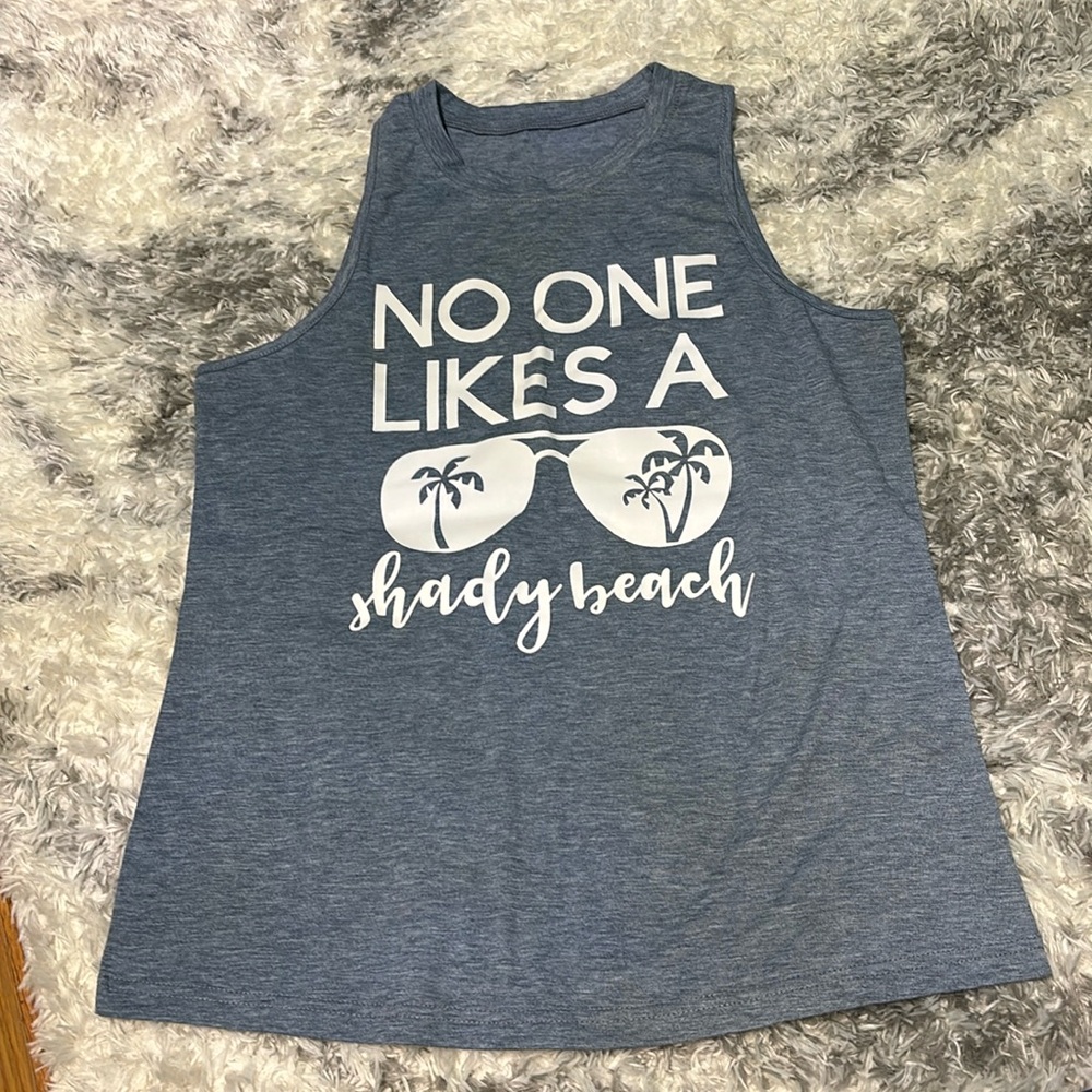 Custom “No one likes a shady beach” tank top size medium